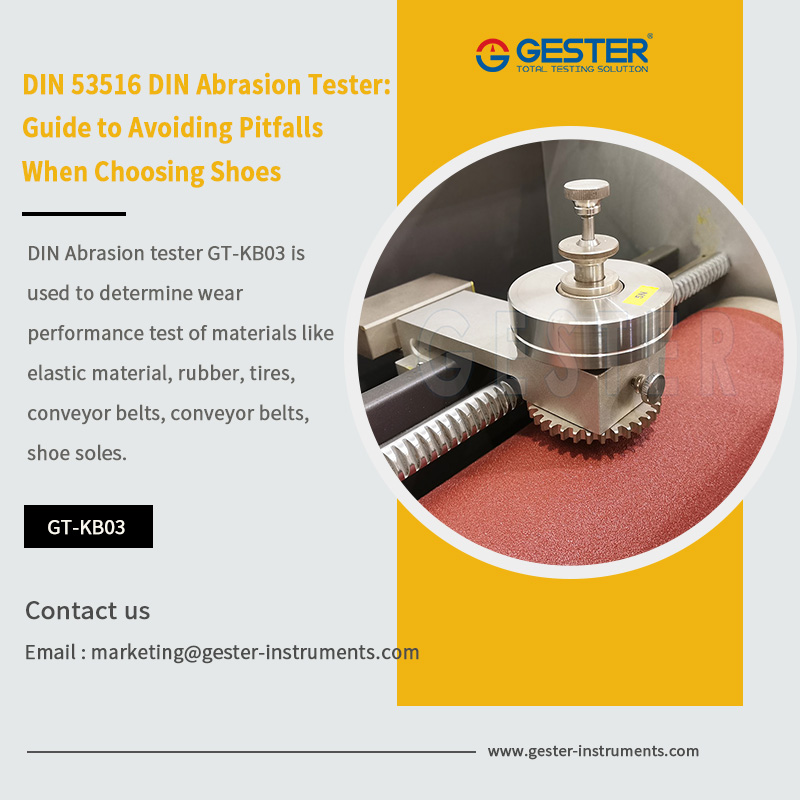 Testeur d'abrasion DIN 53516 : Guide pour éviter les pièges lors du choix de chaussures